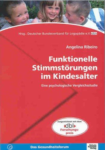 Funktionelle Stimmstörungen im Kindesalter: Eine psychologische Vergleichsstudie