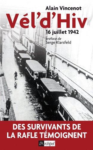 Vél d'hiv' : 16 juillet 1942