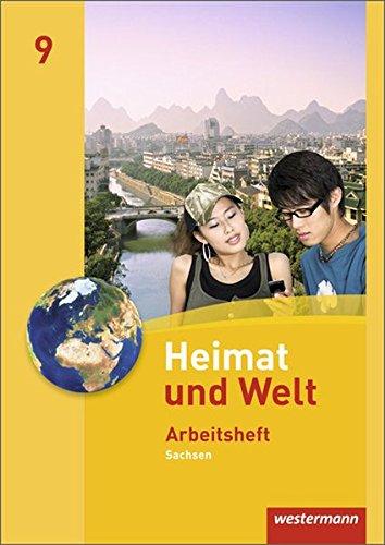 Heimat und Welt - Ausgabe 2011 Sachsen: Arbeitsheft 9