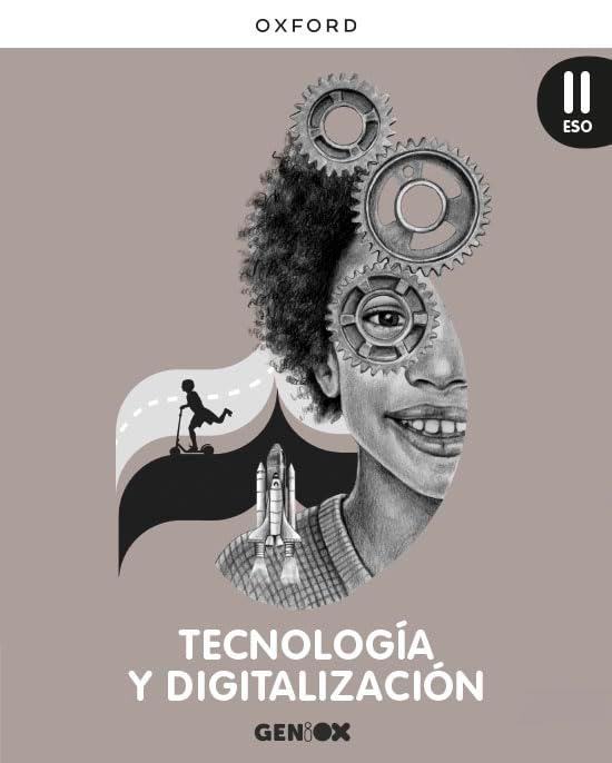 Tecnología y Digitalización II ESO. Libro del estudiante. GENiOX