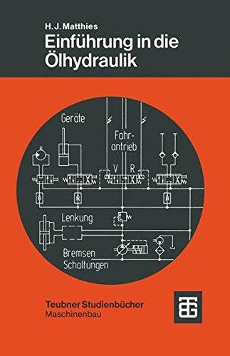 Einführung in die Ölhydraulik (German Edition)