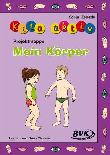 Projektmappe Kita aktiv: Mein Körper