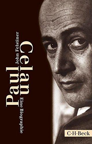 Paul Celan: Eine Biographie