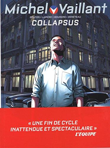 Michel Vaillant : nouvelle saison. Vol. 4. Collapsus