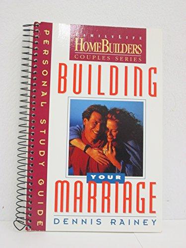 Building Your Marriage: Personal Study Guide