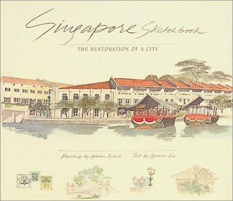 Singapore Sketchbook: The Resto: The Restoration of a City