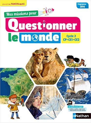 Mes missions pour questionner le monde CP-CE1-CE2, cycle 2 : programme 2016