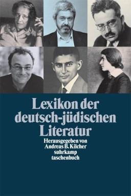 Lexikon der deutsch-jüdischen Literatur: Jüdische Autorinnen und Autoren deutscher Sprache von der Aufklärung bis zur Gegenwart (suhrkamp taschenbuch)