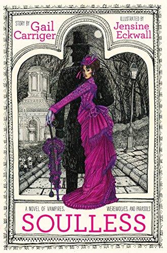 Soulless (The Parasol Protectorate, Band 1)