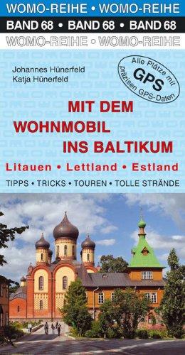 Mit dem Wohnmobil ins Baltikum: Litauen, Estland, Lettland