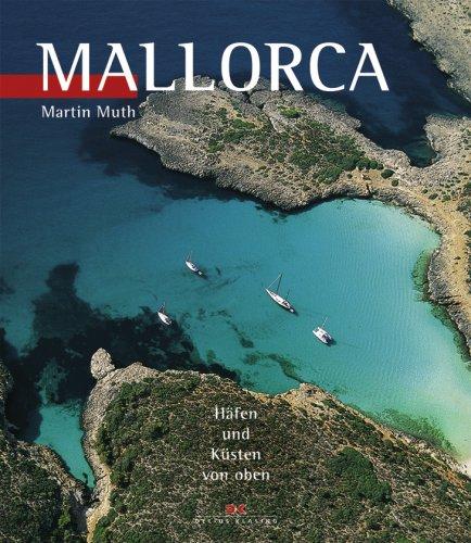 Mallorca. Häfen und Küsten von oben: Hafen und Küsten von oben