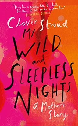 My Wild and Sleepless Nights: THE SUNDAY TIMES BESTSELLER