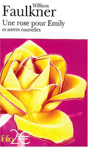 Une rose pour Emily et autres nouvelles