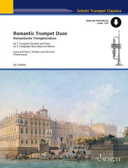 Romantic Trumpet Duos: für 2 Trompeten (Kornette) in B und Klavier. Partitur und Stimmen. (Umrüster-Konsolidierung)