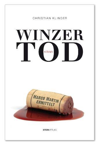 Winzertod: Marco Martin ermittelt