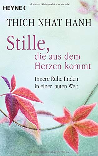 Stille, die aus dem Herzen kommt: Innere Ruhe finden in einer lauten Welt