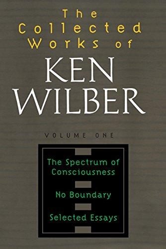 The Collected Works of Ken Wilber Vol 1