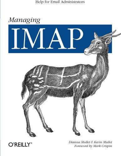 Managing IMAP: Help for E-mail Administrators (Classique Us)