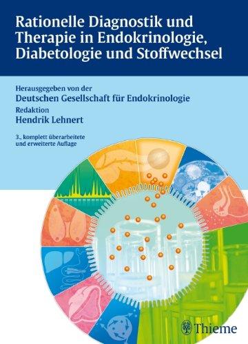 Rationelle Diagnostik und Therapie in Endokrinologie, Diabetologie und Stoffwec