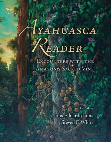 Ayahuasca Reader: Encounters with the Amazon's Sacred Vine