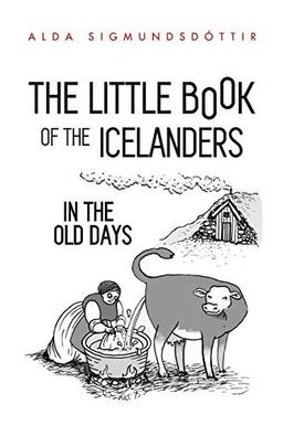 The Little Book of the Icelanders in the Old Days