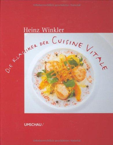 Die Klassiker der Cuisine Vitale