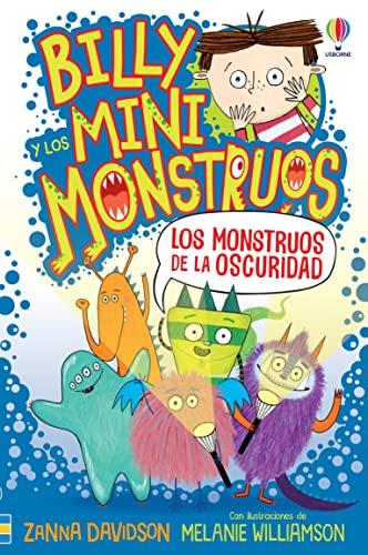 Los monstruos de la oscuridad - LIBRO 1 (Billy y los mini monstruos)