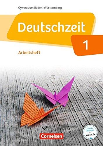 Deutschzeit - Baden-Württemberg: Band 1: 5. Schuljahr - Arbeitsheft mit Lösungen