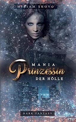 Mania: Prinzessin der Höelle