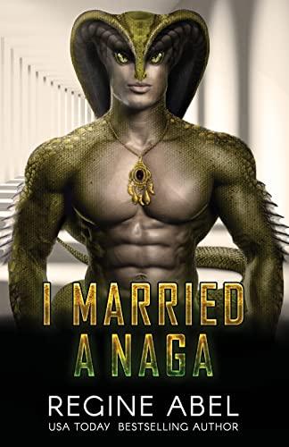 I Married A Naga (Prime Mating Agency, Band 2)