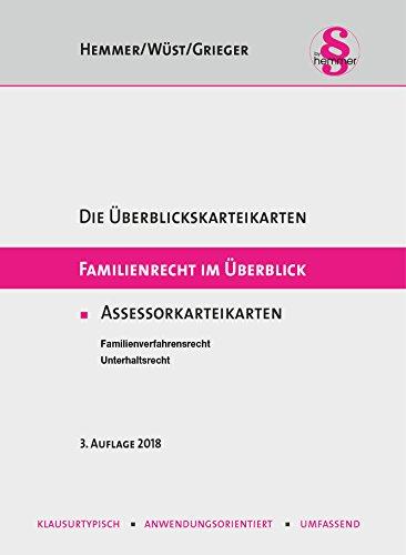 Familienrecht im Überblick - Assessor Karteikarten (Karteikarten - Zivilrecht)