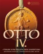 OTTO IV. Kurzführer: Traum vom welfischen Kaisertum - Kurzführer