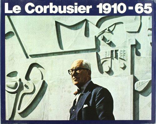 Le corbusier 1910-65