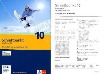 Schnittpunkt - Ausgabe für Nordrhein-Westfalen - Neubearbeitung. Mathematik für Realschulen / Arbeitsheft plus Lösungsheft mit Lernsoftware 10. Schuljahr