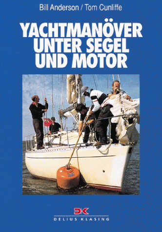 Yachtmanöver unter Segel und Motor