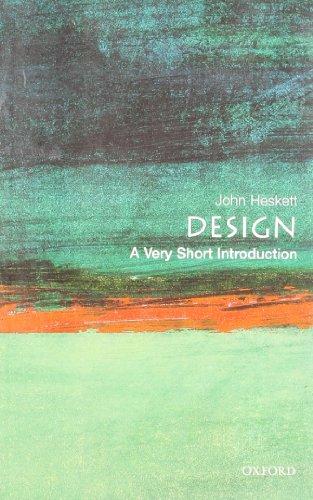 Design: A Very Short Introduction (Very Short Introductions)