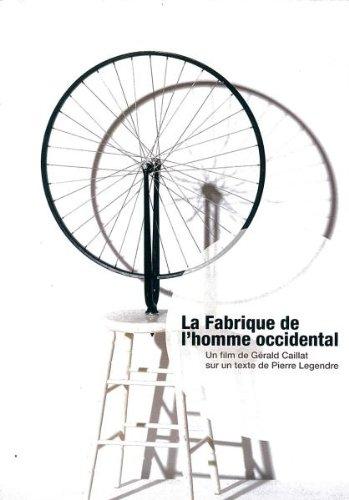 La Fabrique de l'homme occidental