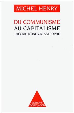 Du communisme au capitalisme : théorie d'une catastrophe