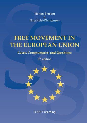 Free Movement in the European Union: Cases, Commentaries and Questions