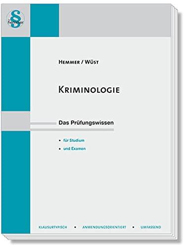 Kriminologie: Das Prüfungswissen - für Studium und Examen (Skripten - Strafrecht)