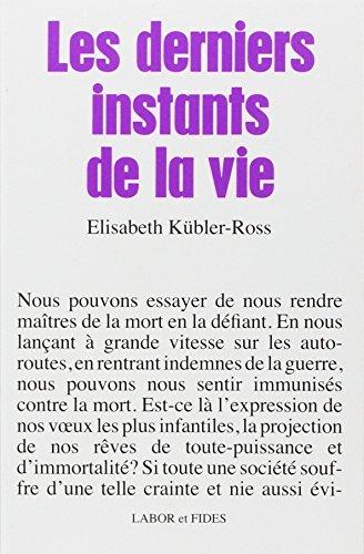 Les derniers instants de la vie