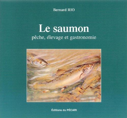 Le saumon : pêche, élevage et gastronomie