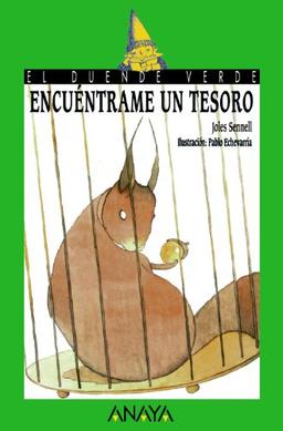 Encuéntrame un tesoro (Literatura Infantil (6-11 Años) - El Duende Verde)