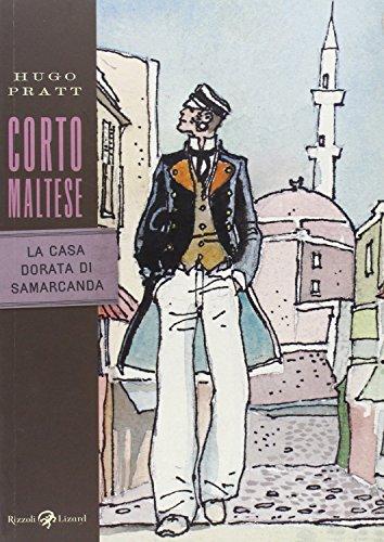 Corto Maltese. La casa dorata di Samarcanda