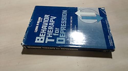 Behavior Therapy for Depression: Present Status and Future Directions