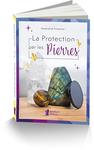 La protection par les pierres