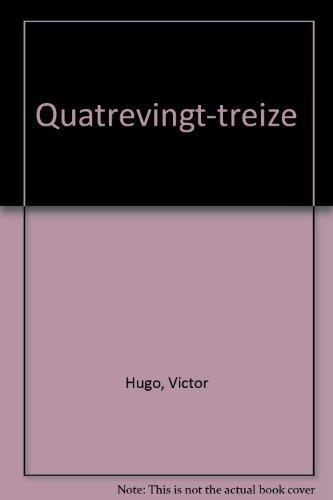 Quatrevingt-treize (Classiques Garn)