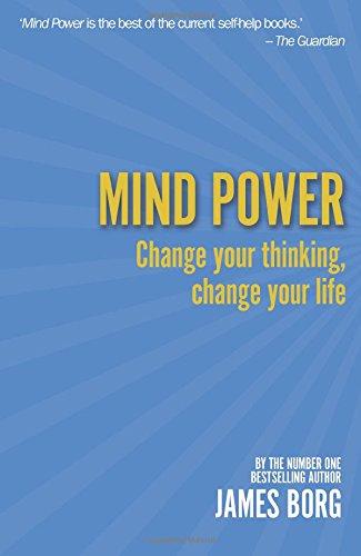 Mind Power 2nd edn:Change your thinking, change your life: Change Your Thinking, Change Your Life