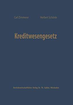 Kreditwesengesetz (German Edition): Systematische Einführung und Kommentar