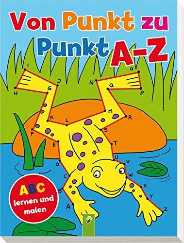 Von Punkt zu Punkt A-Z: ABC lernen und malen